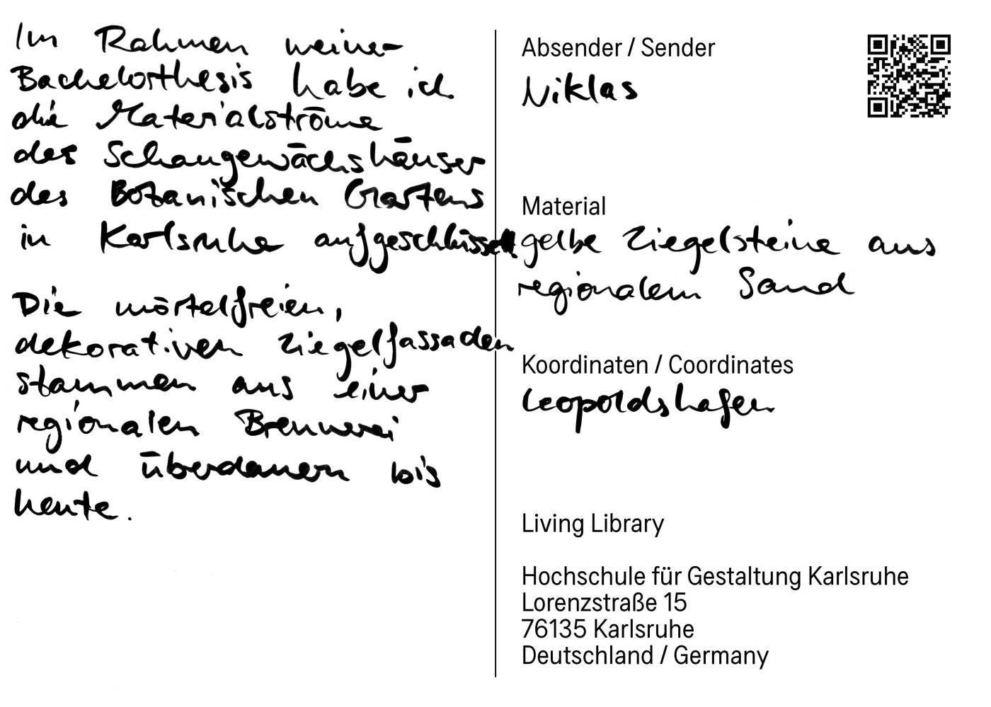 Postcard from the event reading (in German): "As part of my bachelor thesis, I broke down the material flows of the greenhouse of the Botanical Garden in Karlsruhe. The decorative brick façades are made from regional sand and have survived until today."